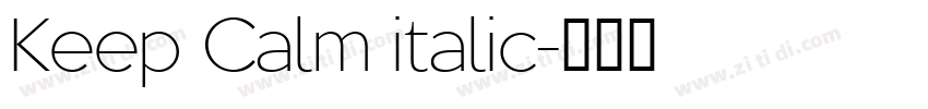 Keep Calm italic字体转换